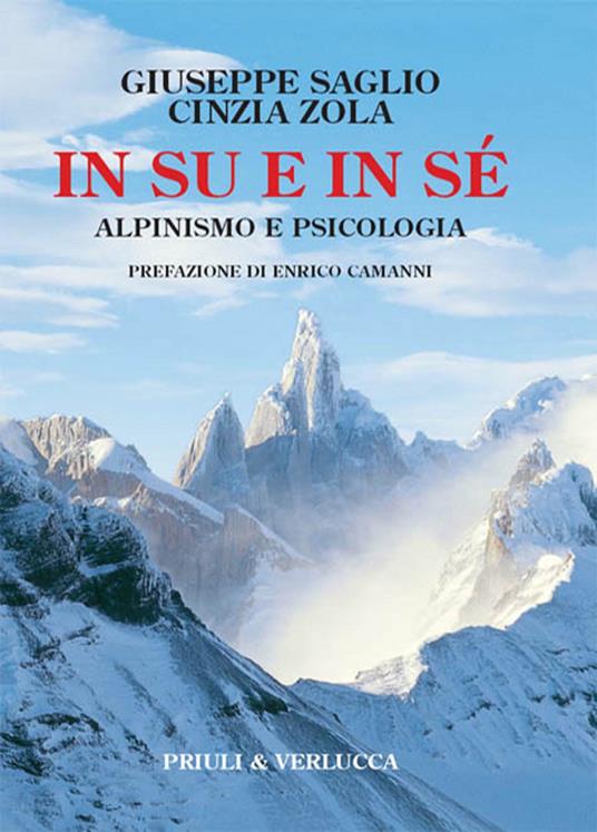In su e in sé. Alpinismo e psicologia - Giuseppe Saglio,Cinzia Zola - ebook