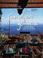 Gamberi e gomene. 90 ricette trovate nelle piccole isole italiane. Ediz. italiana e inglese