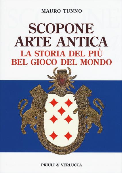 Scopone arte antica. La storia del più bel gioco del mondo - Mauro Tunno - copertina