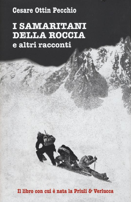 I samaritani della roccia e altri racconti - Cesare Ottin Pecchio - copertina