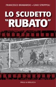Lo scudetto «rubato»