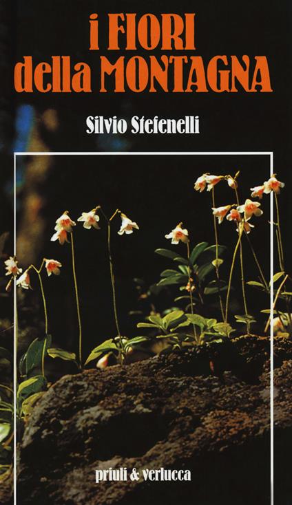 I fiori della montagna - Silvio Stefenelli - copertina
