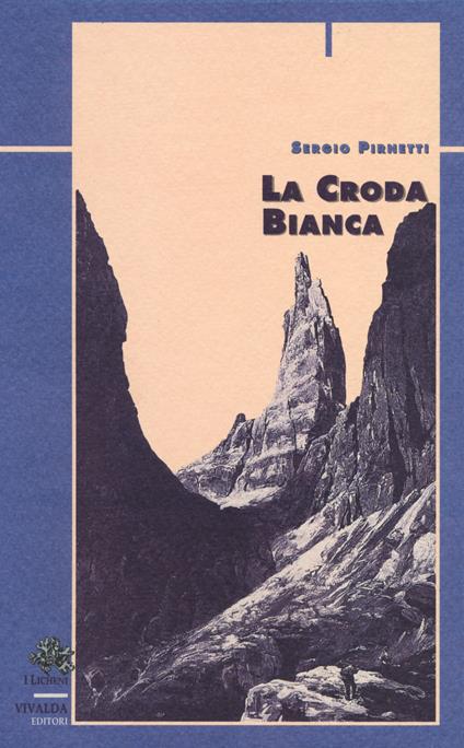 La croda bianca - Sergio Pirnetti - copertina