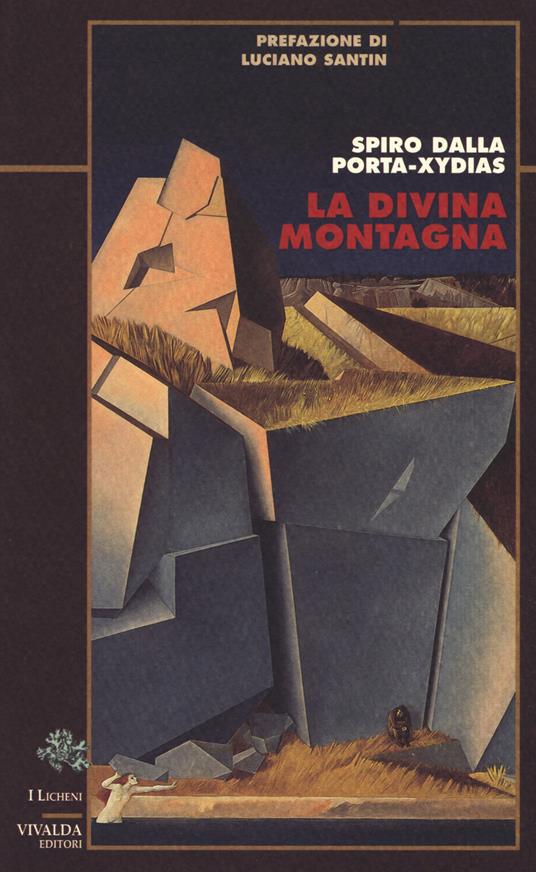La divina montagna - Spiro Dalla Porta-Xydias - copertina