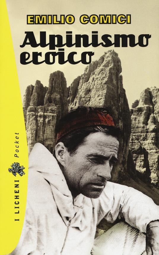 Alpinismo eroico - Emilio Comici - copertina