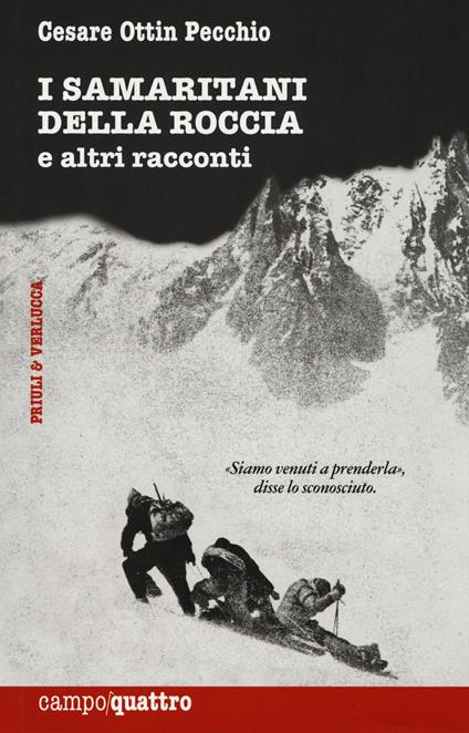 I samaritani della roccia e altri racconti. Nuova ediz. - Cesare Ottin Pecchio - copertina