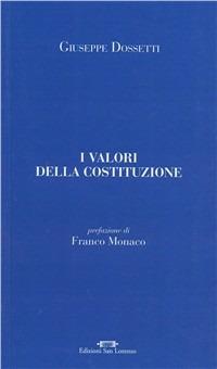 I valori della Costituzione - Giuseppe Dossetti - copertina
