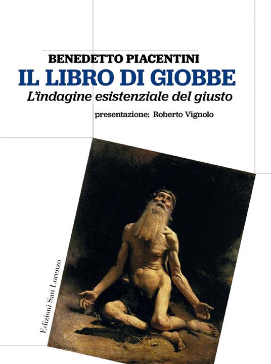 Il libro di Giobbe. L’indagine esistenziale del giusto - Benedetto Piacentini - copertina