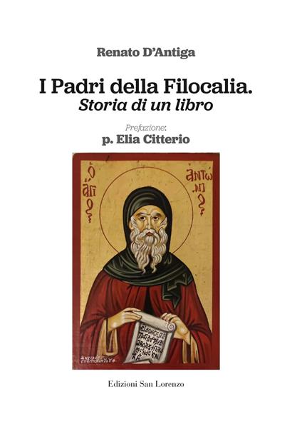 I Padri della Filocalia. Storia di un libro - Renato D'Antiga - copertina