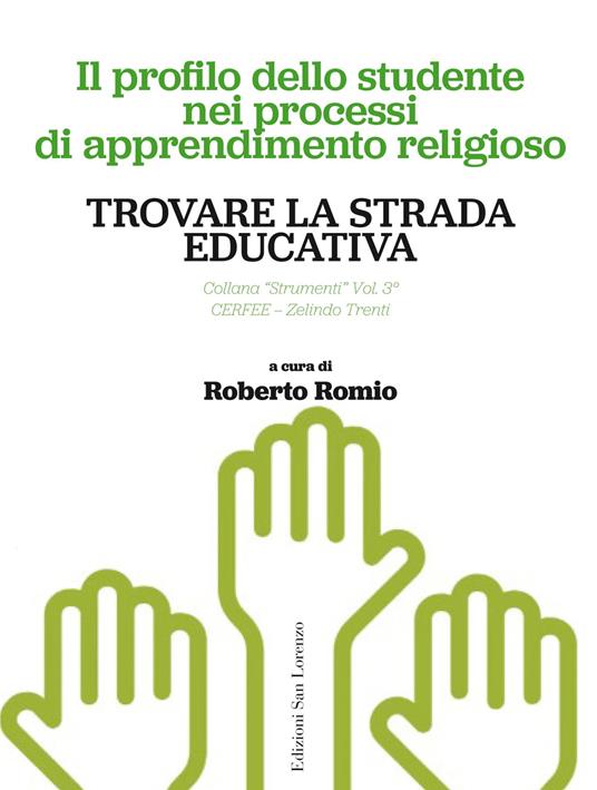 Trovare la strada educativa. Il profilo dello studente nei processi di apprendimento religioso - copertina