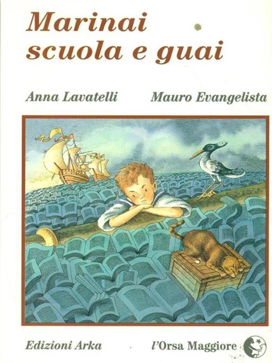 Marinai, scuola e guai - Anna Lavatelli,Mauro Evangelista - 5