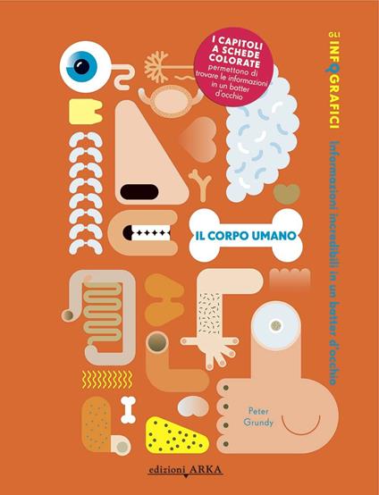 Il corpo umano. Gli infografici. Ediz. illustrata - copertina
