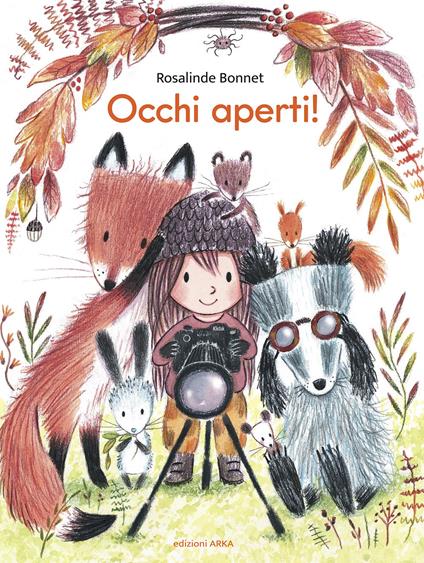 Occhi aperti! Ediz. a colori - Rosalinde Bonnet - copertina