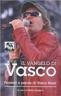 Il vangelo di Vasco. La filosofia di Vasco Rossi - copertina