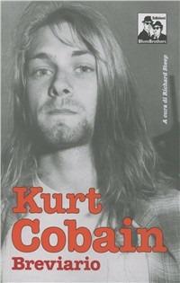 Kurt Cobain. Breviario - Richard Steep - copertina
