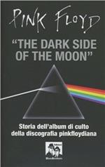 Pink Floyd. The dark side of the moon