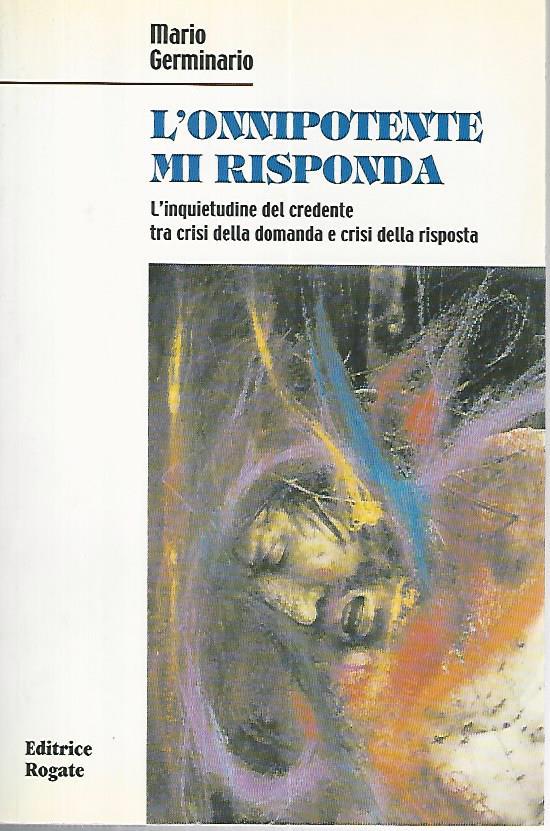 L' onnipotente mi risponda