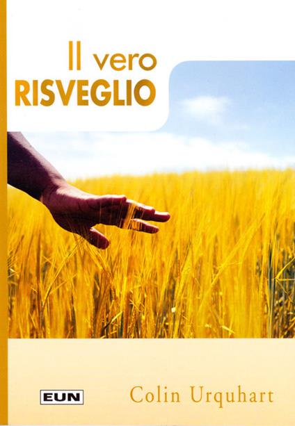 Il vero risveglio - Colin Urquhart - copertina