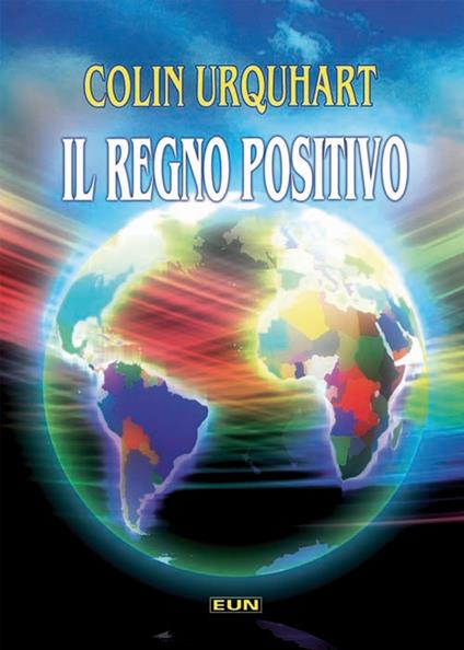 Il regno positivo - Colin Urquhart - copertina