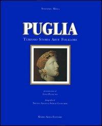 Puglia. Turismo, storia, arte, folklore - Stefania Mola - copertina