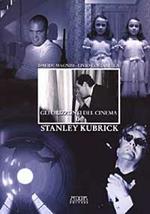 Gli orizzonti del cinema di Stanley Kubrick