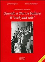 Quando a Bari si ballava il rock and roll. Liceali e goliardi a cavallo del '68