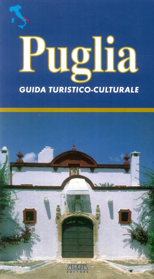 Puglia. Guida turistico-culturale - Francesco Carofiglio - copertina
