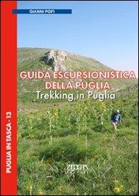 Guida escursionistica della Puglia. Trekking in Puglia - Giovanni Pofi - copertina