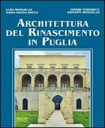 Architettura del Rinascimento in Puglia. Ediz. illustrata