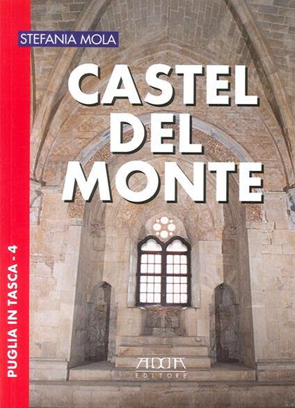 Castel del Monte - Stefania Mola - copertina