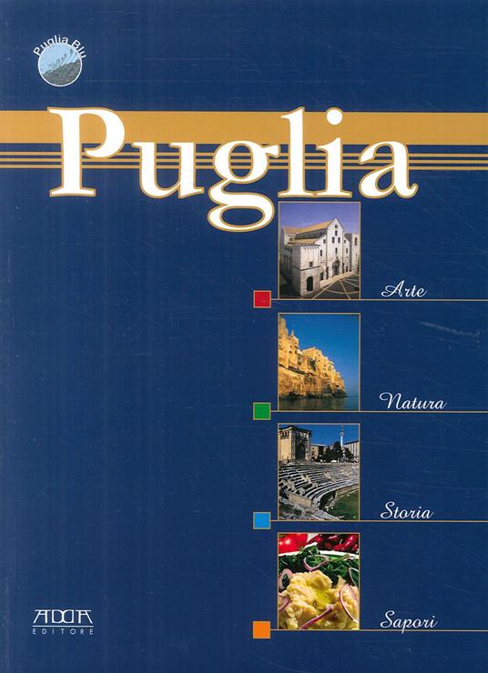 Puglia, arte natura, storia, sapori - Stefania Mola - copertina