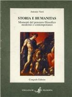 Storia e humanitas. Momenti del pensiero filosofico moderno e contemporaneo