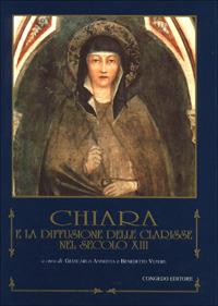 Chiara e la diffusione delle clarisse nel sec. XIII - copertina