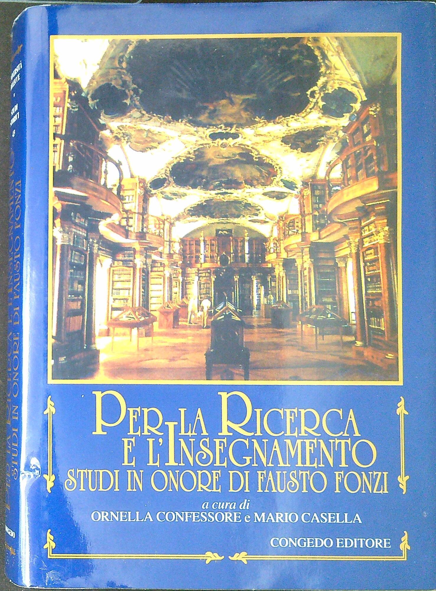 Per la ricerca e l'insegnamento. Studi in onore di Fausto Fonzi