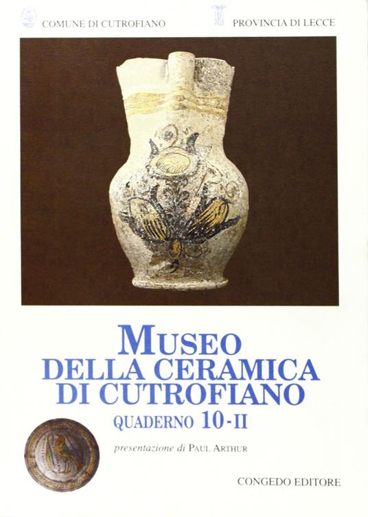 Quaderni del Museo della ceramica di Cutrofiano. Vol. 10\2 - copertina