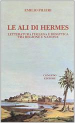 Le ali di Hermes. Letteratura italiana e didattica tra regioni e nazioni