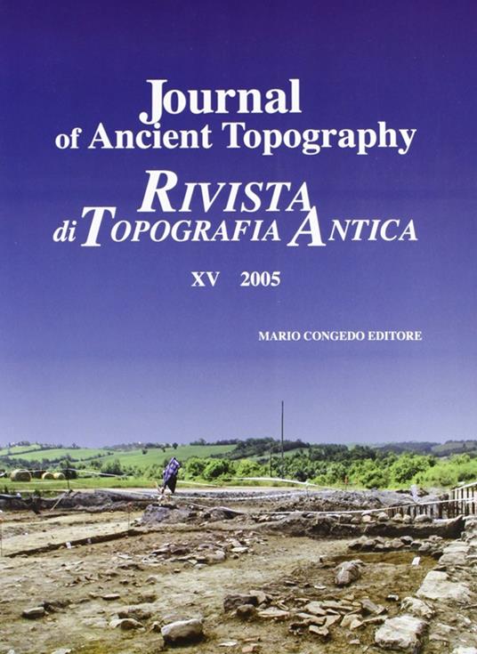 Journal of ancient topography-Rivista di topografia antica. Ediz. bilingue. Vol. 15 - copertina
