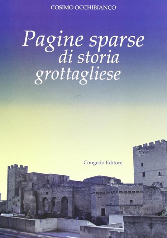 Pagine sparse di storia grottagliese - Cosimo Occhibianco - copertina