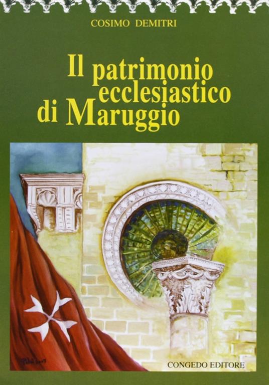 Il patrimonio ecclesiastico di Maruggio - Cosimo Demitri - copertina