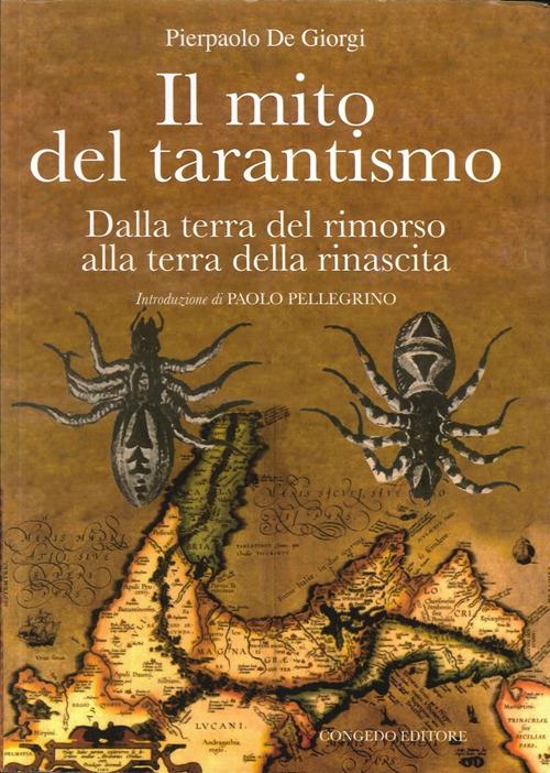 Il mito del tarantismo dalla terra del rimorso alla terra della rinascita - Pierpaolo De Giorgi - copertina