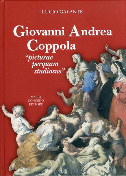 Giovanni Andrea Coppola. «Picturae perquam studiosus» - Lucio Galante - copertina