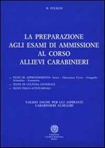 La preparazione agli esami di ammissione al corso allievi carabinieri