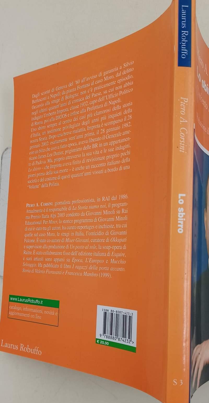 Lo sbirro. Umberto Improta, vita e indagini