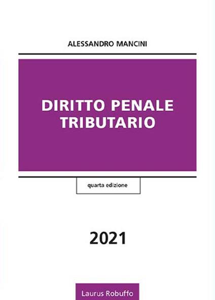 Diritto penale tributario - Alessandro Mancini - copertina