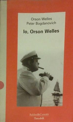 Io, Orson Welles - Orson Welles,Peter Bogdanovich - copertina