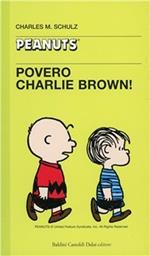 Povero Charlie Brown!