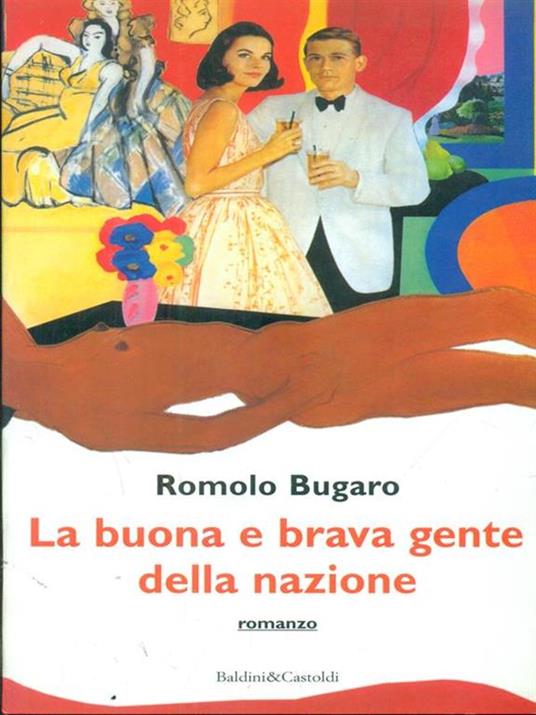 La buona e brava gente della nazione - Romolo Bugaro - 5