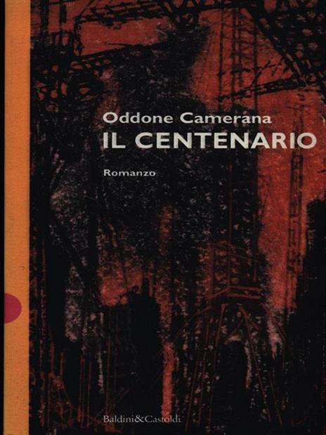 Il centenario - Oddone Camerana - copertina