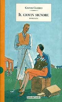Il giovin signore - Gianni Clerici - copertina