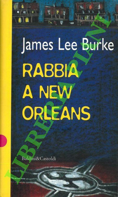 Rabbia a New Orleans